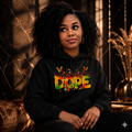 "Unapolegitic Dope" Hoodie