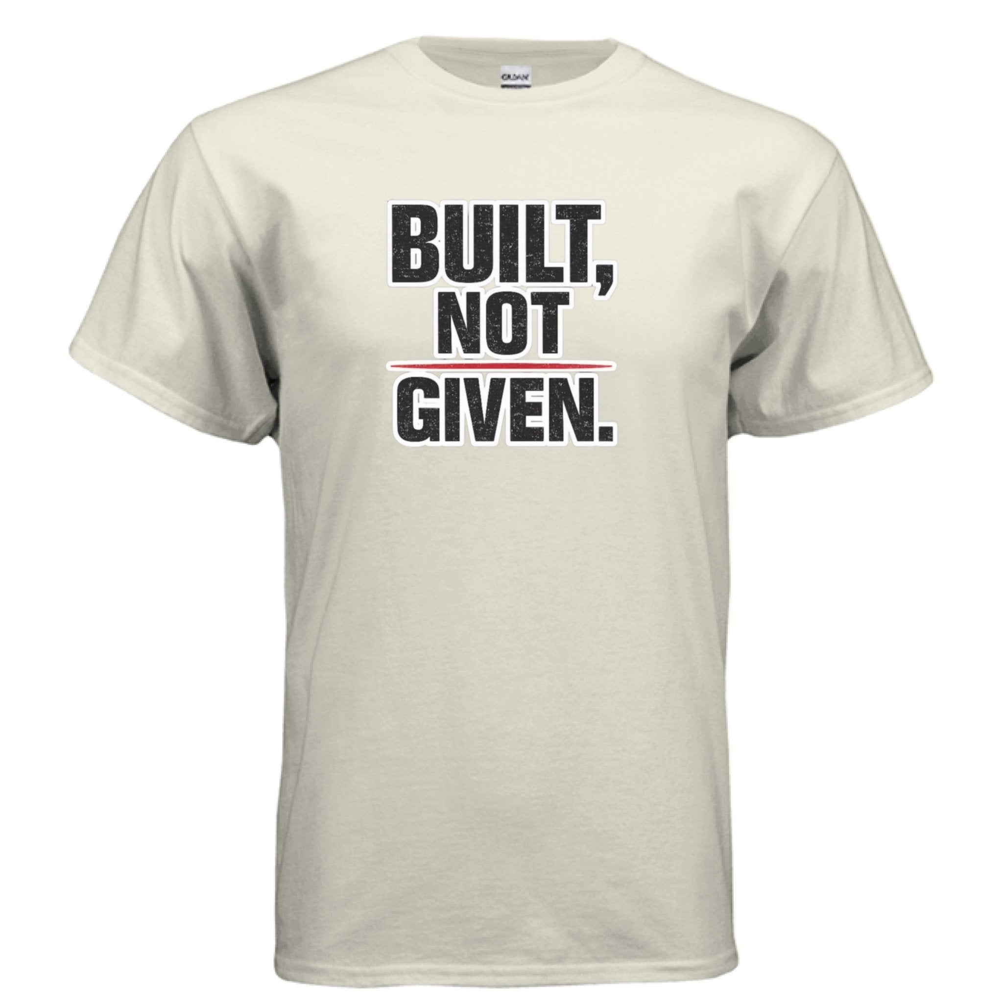 Built Not Given - Motion Tees