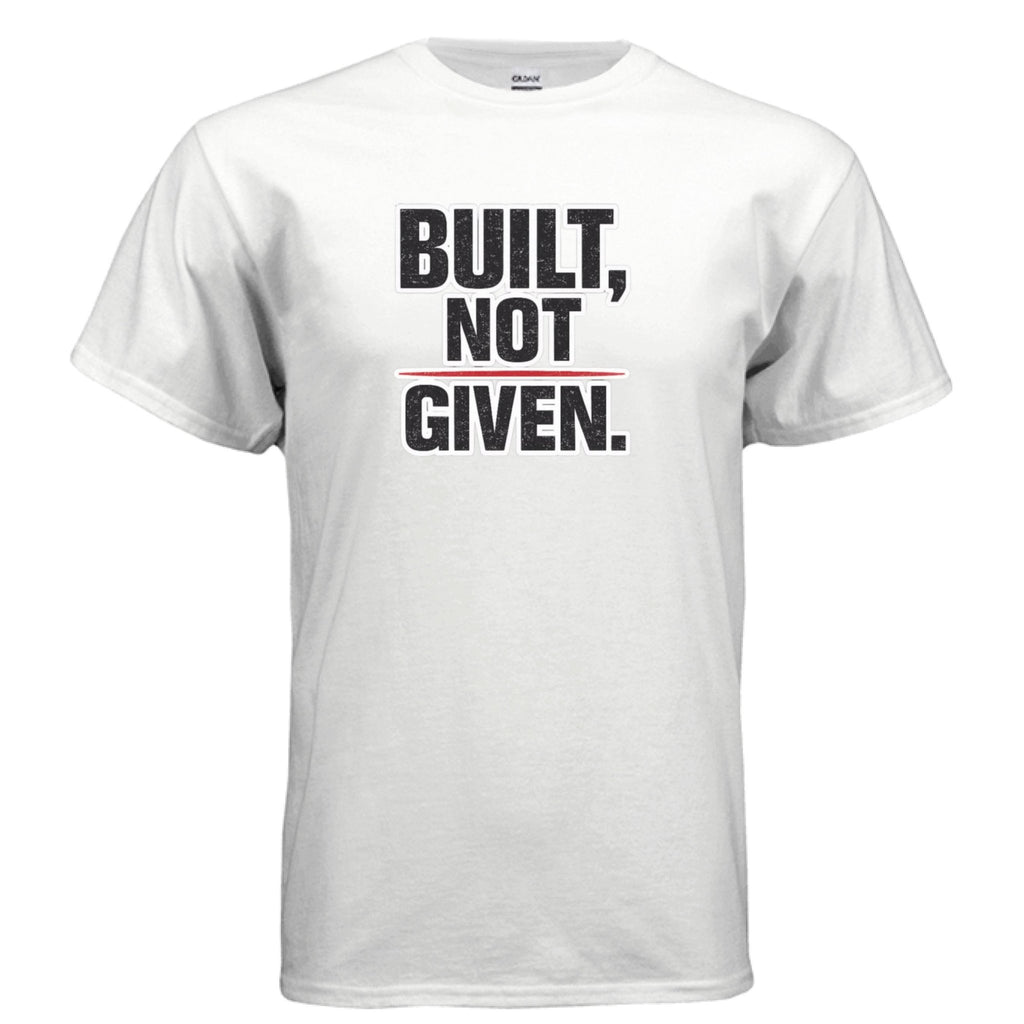 Built Not Given - Motion Tees