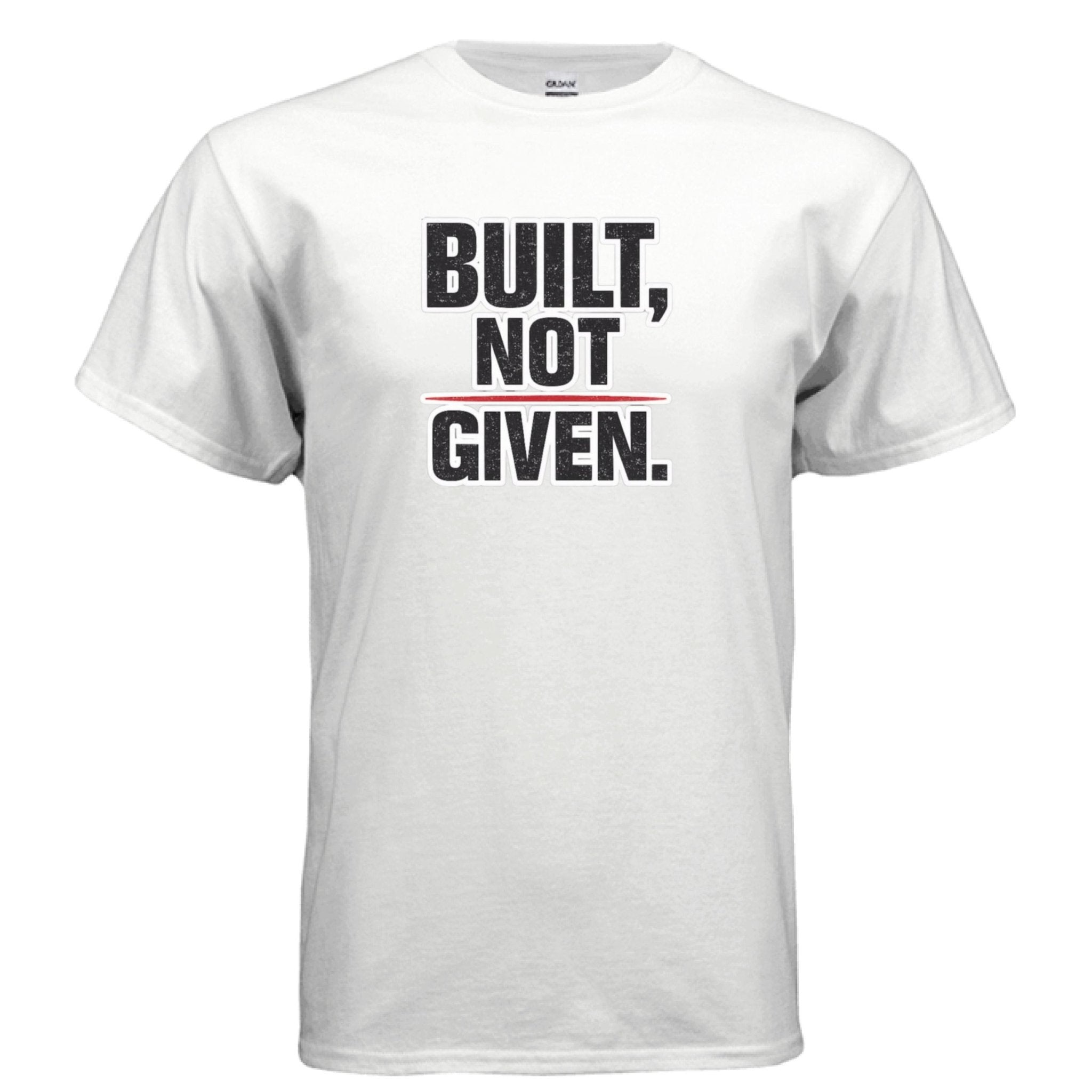 Built Not Given - Motion Tees