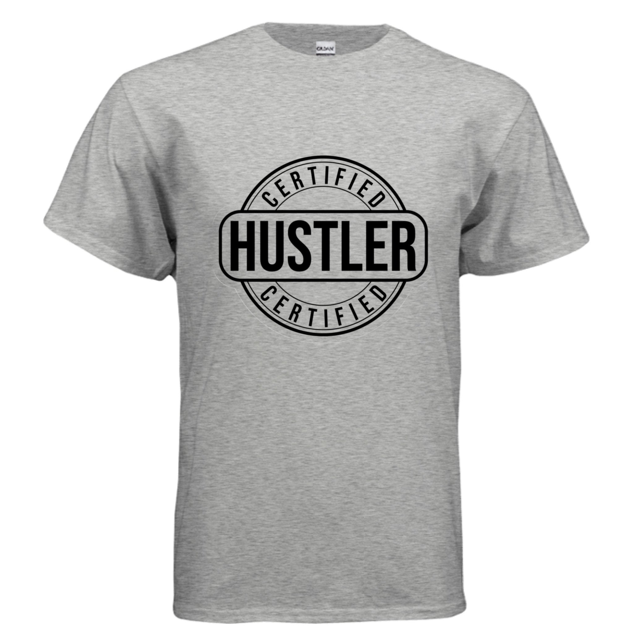 Certified Hustler - Motion Tees