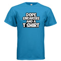 Dope Sneakers And A T - Motion Tees