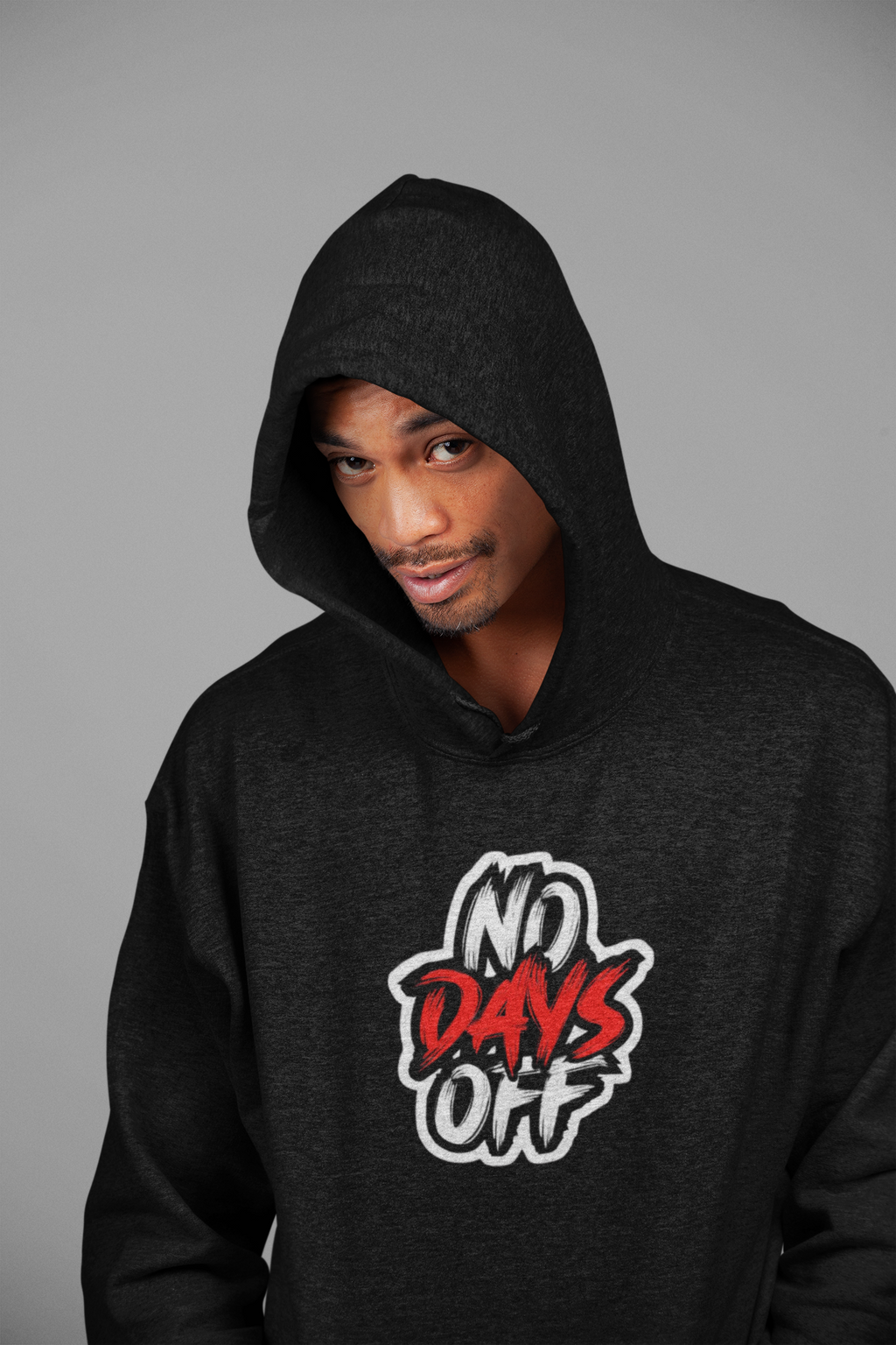 "No Days Off" Hoodie