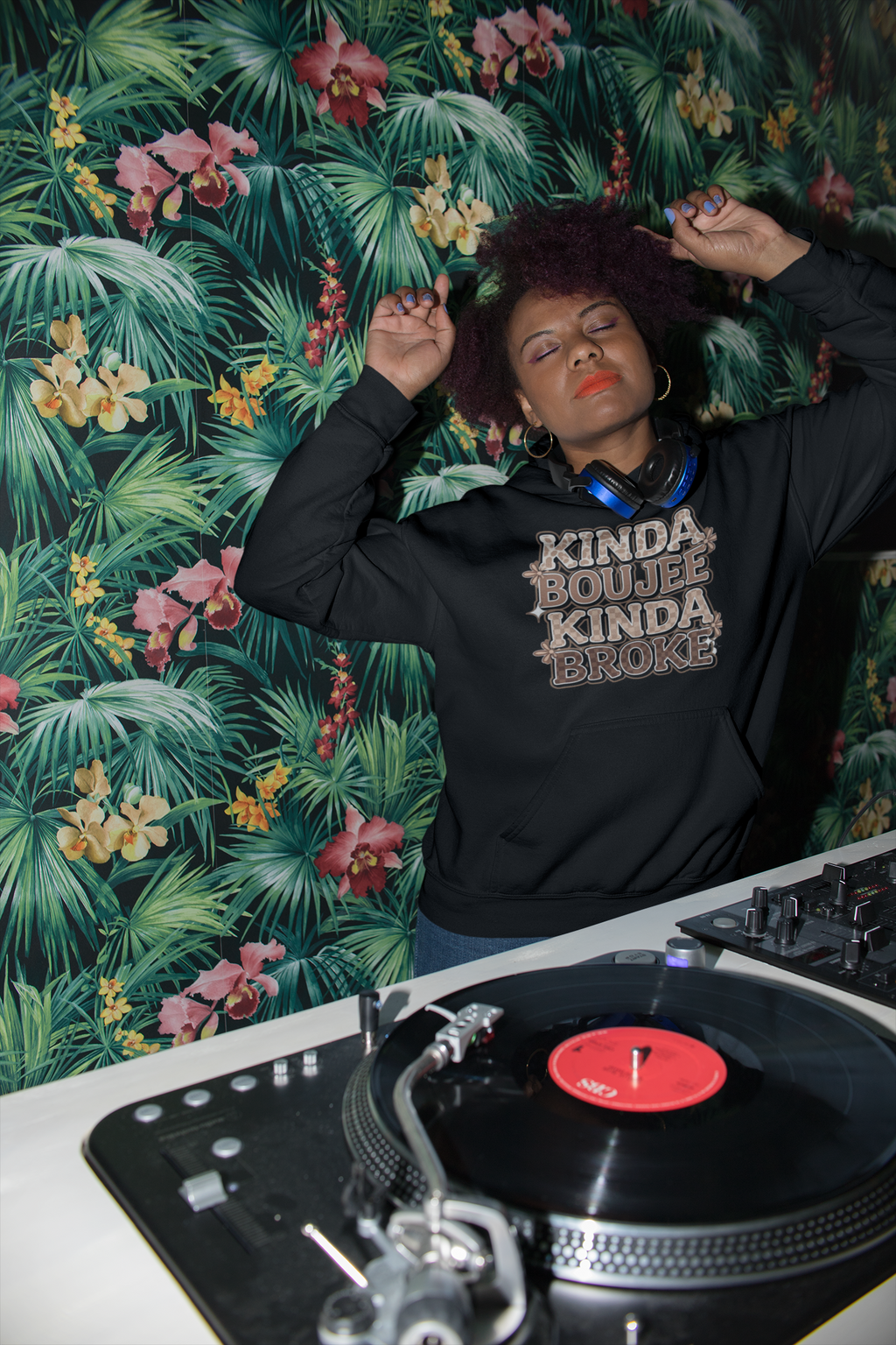 Kinda Boujee" Hoodie