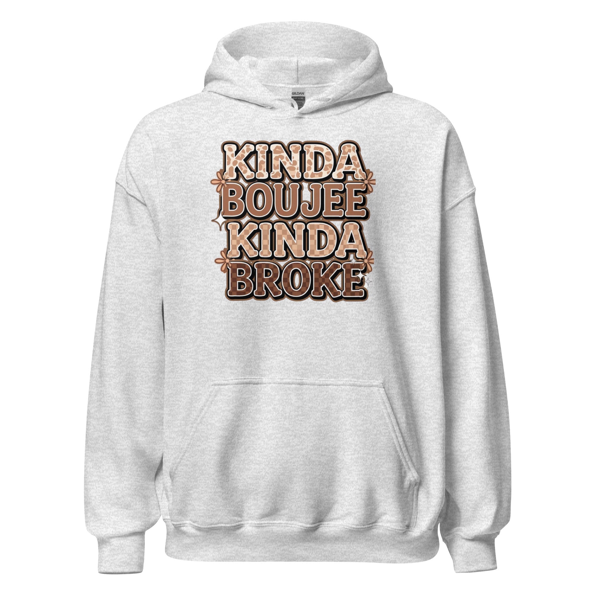 Kinda Boujee" Hoodie - Motion Tees