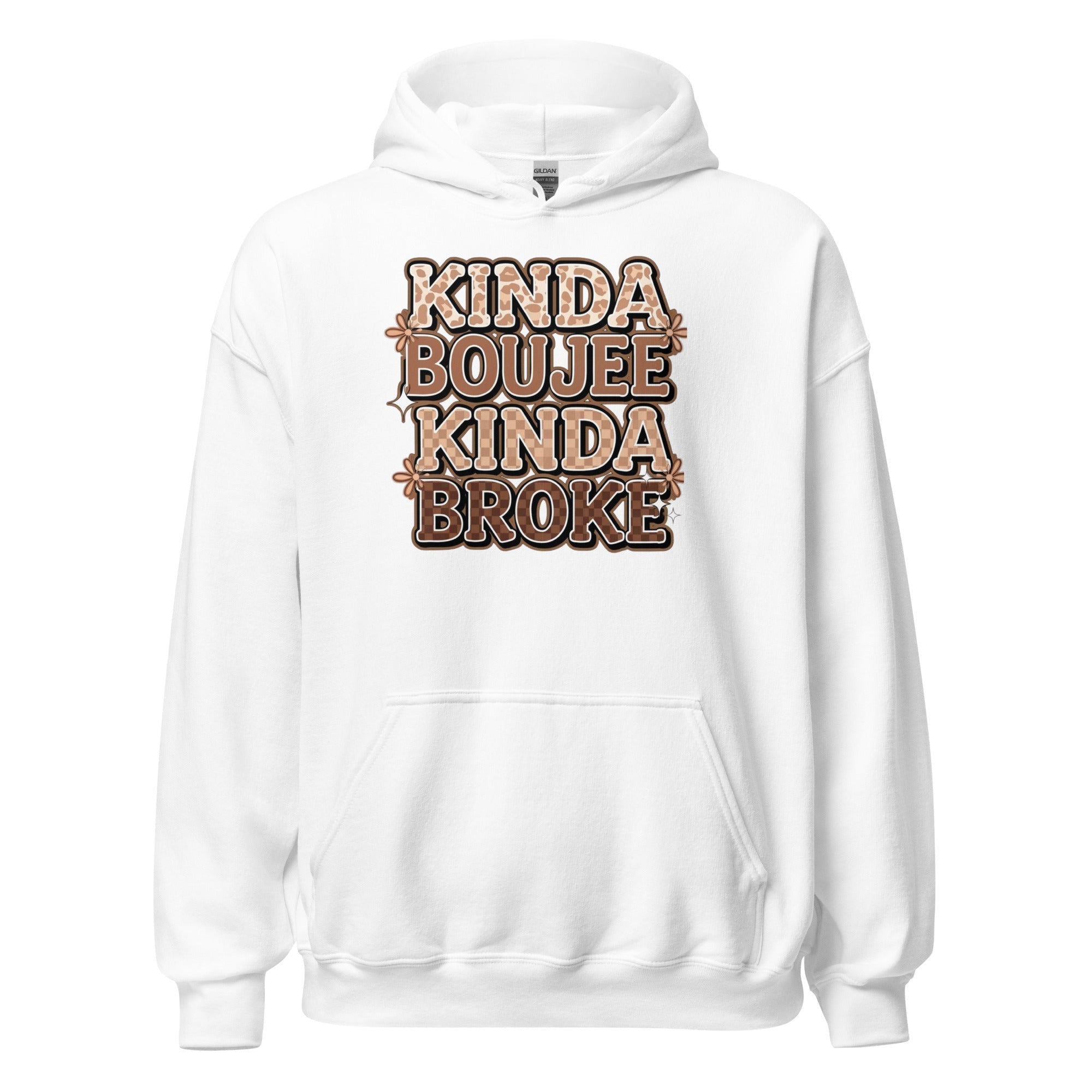 Kinda Boujee" Hoodie - Motion Tees