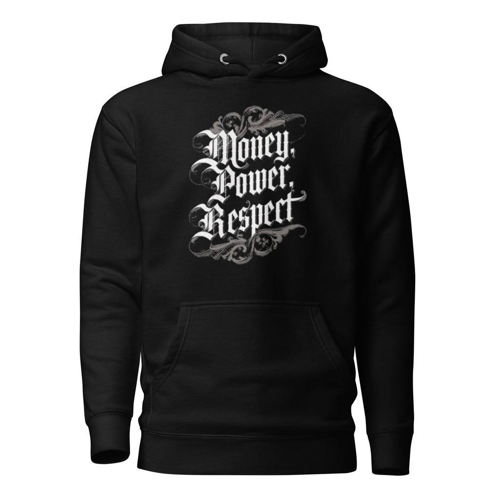 "Money Power Respect" Hoodie - Motion Tees