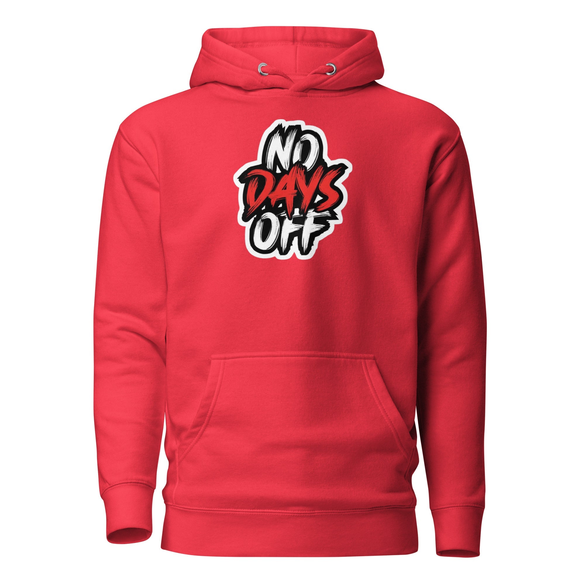 "No Days Off" Hoodie - Motion Tees