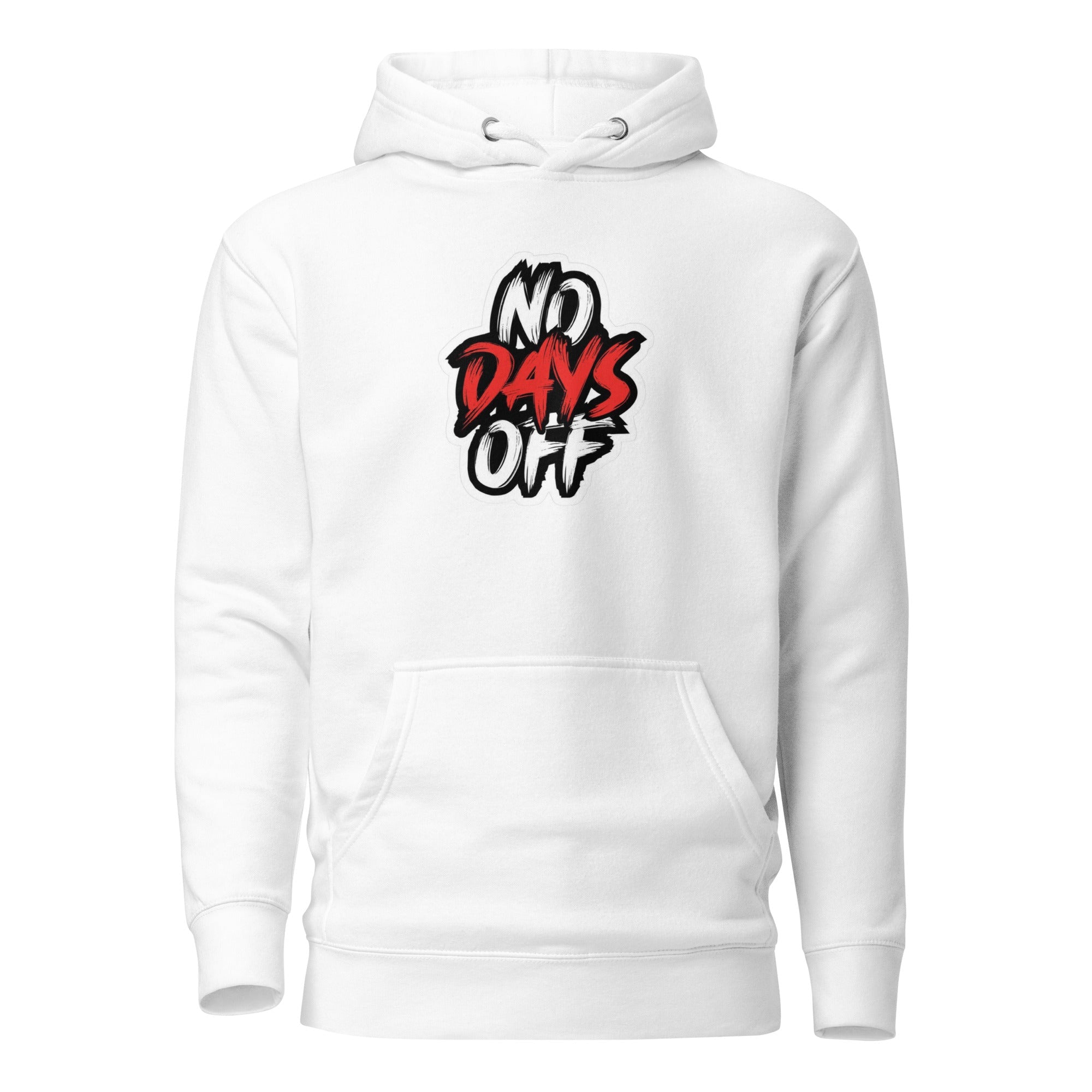 "No Days Off" Hoodie - Motion Tees