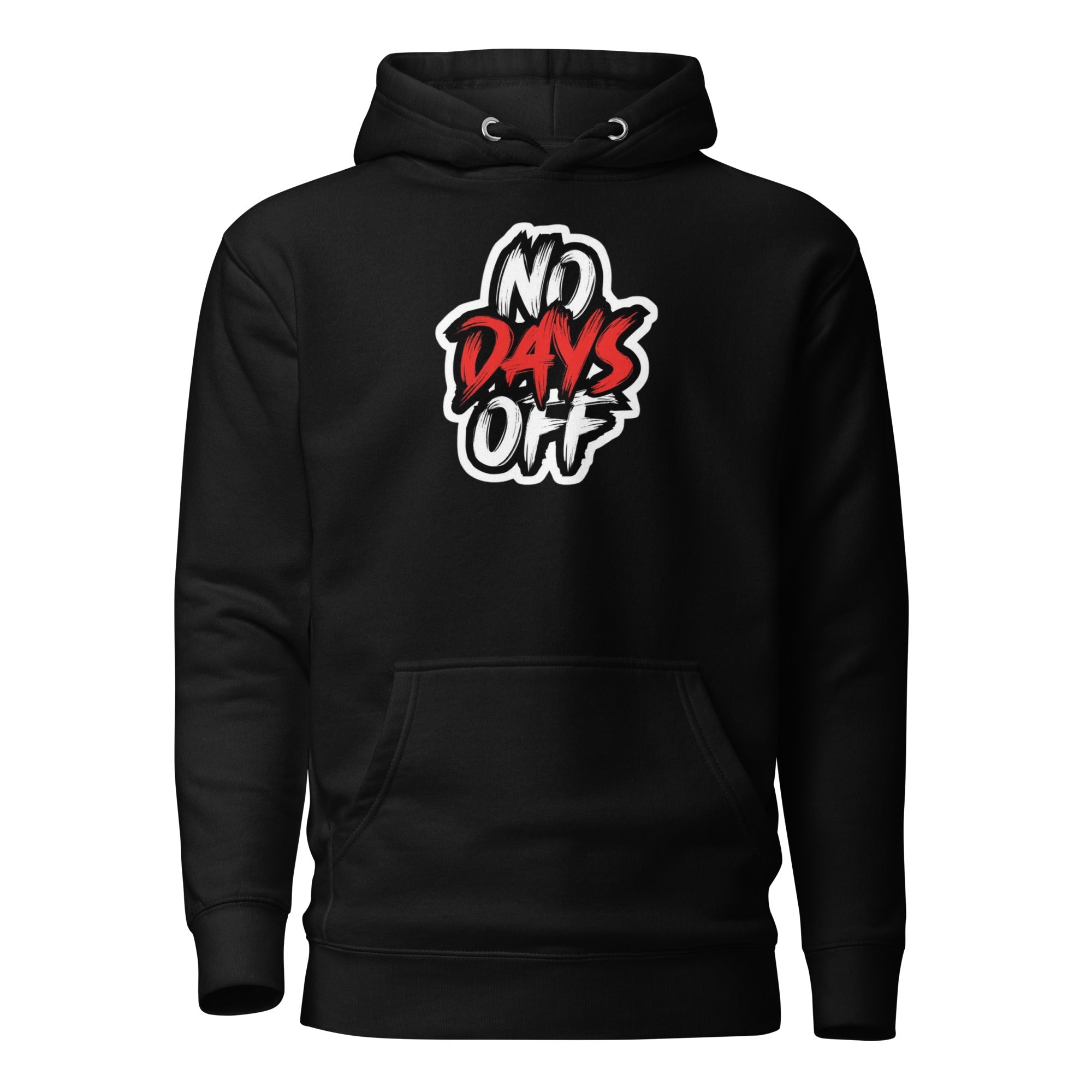 "No Days Off" Hoodie - Motion Tees
