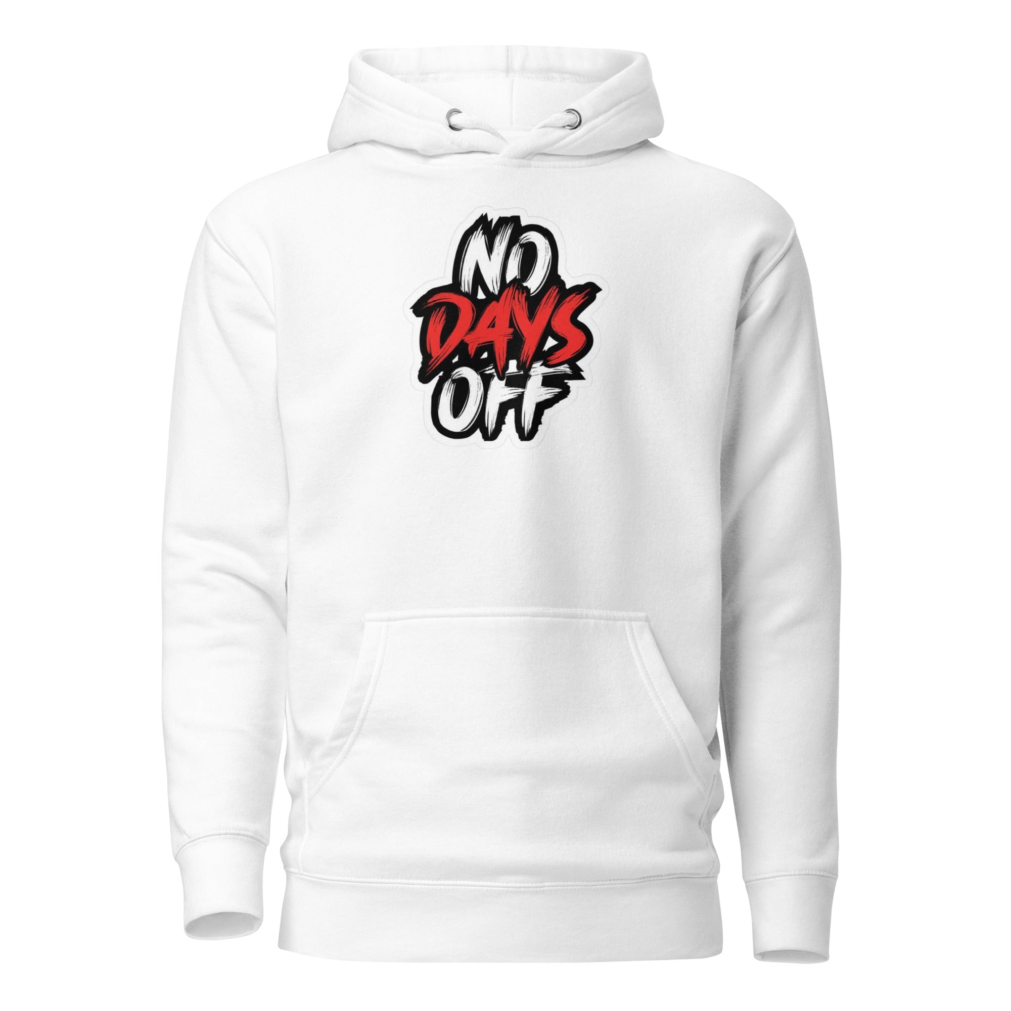 "No Days Off" Hoodie - Motion Tees