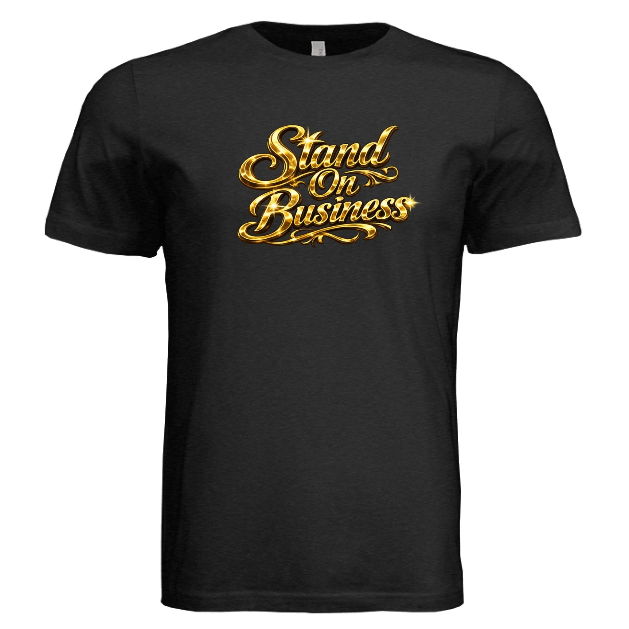 Stand On Business - Motion Tees