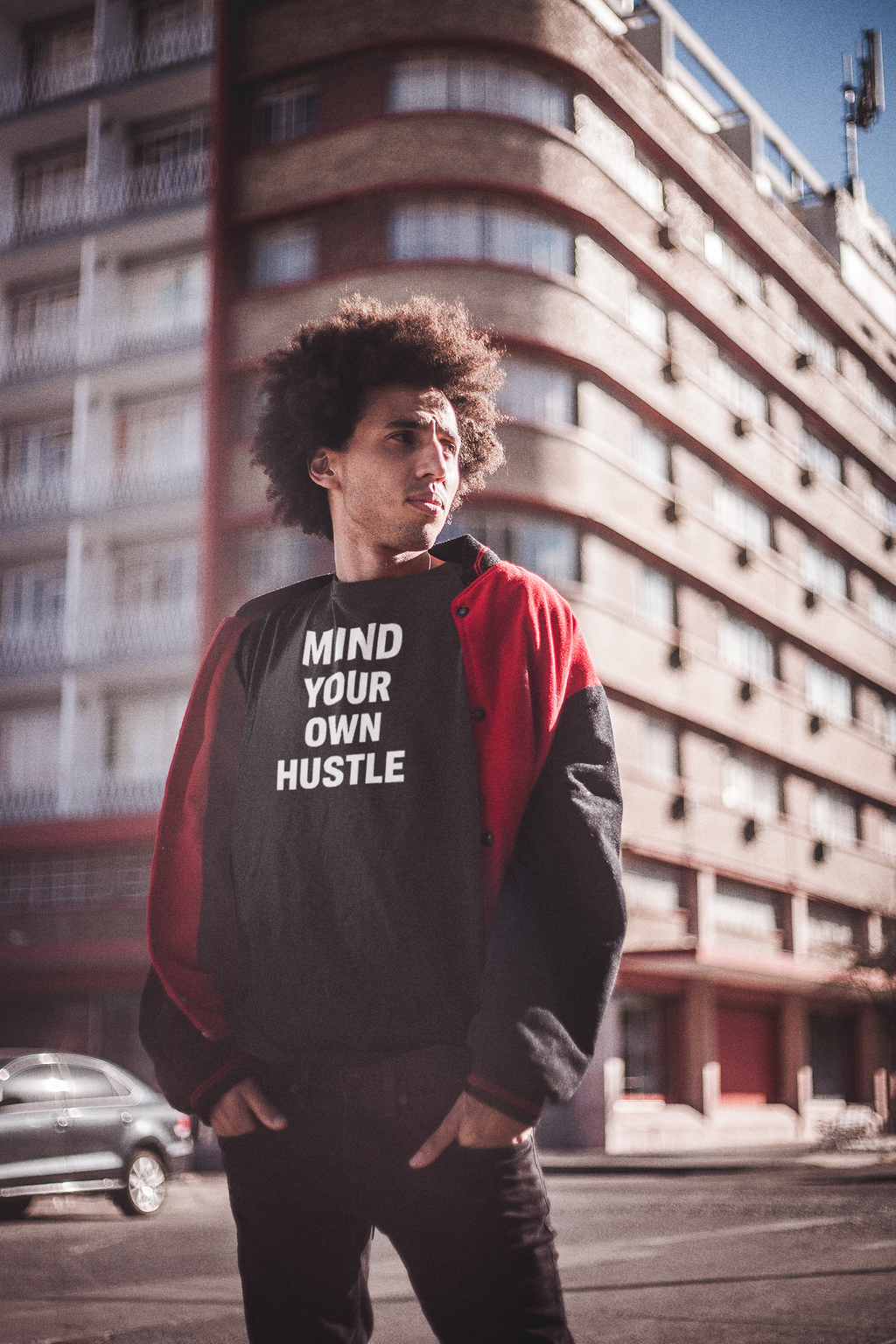 Mind Your Own Hustle